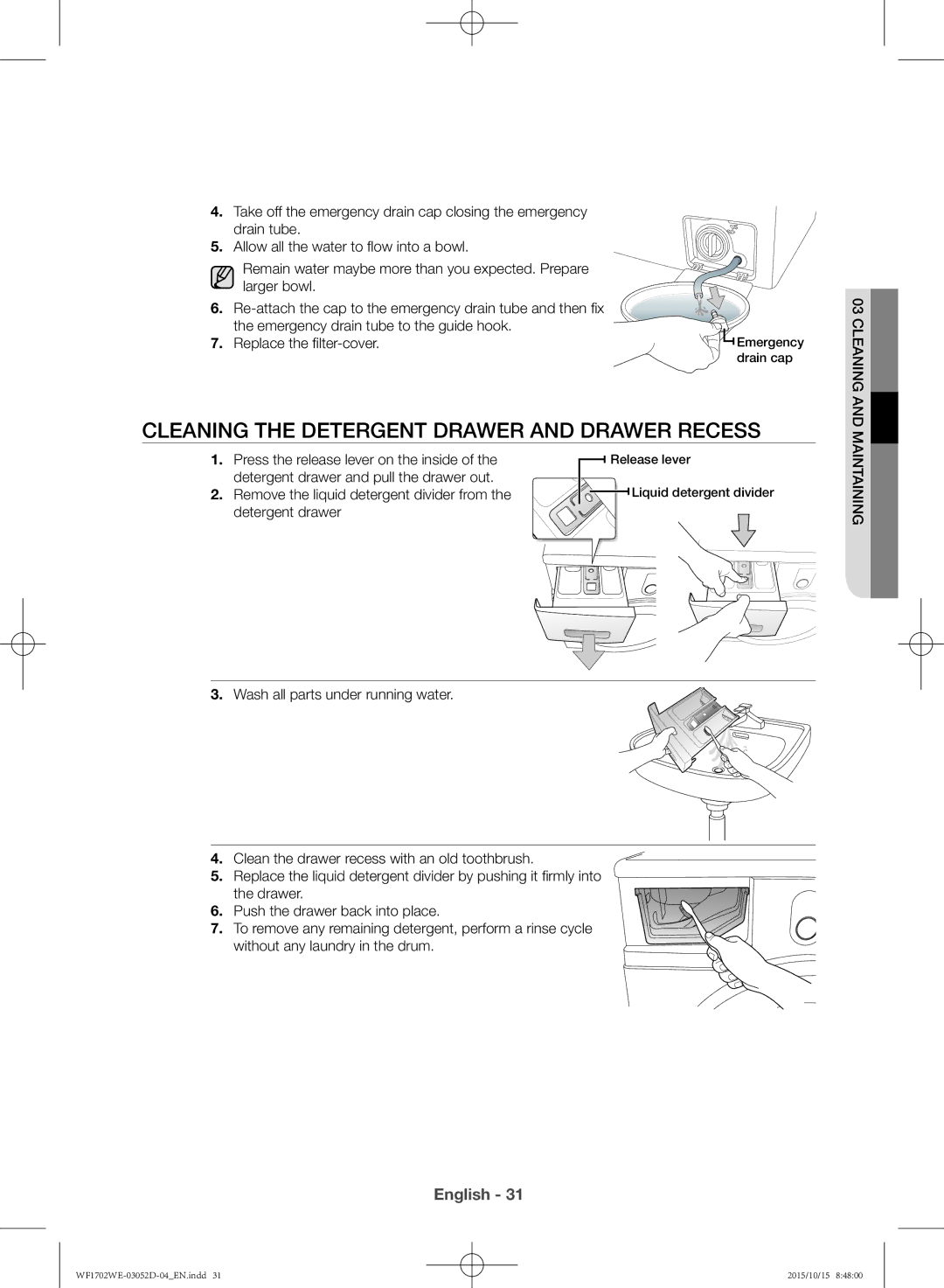 Samsung WF1702WEC/YKJ manual Cleaning the detergent drawer and drawer recess 