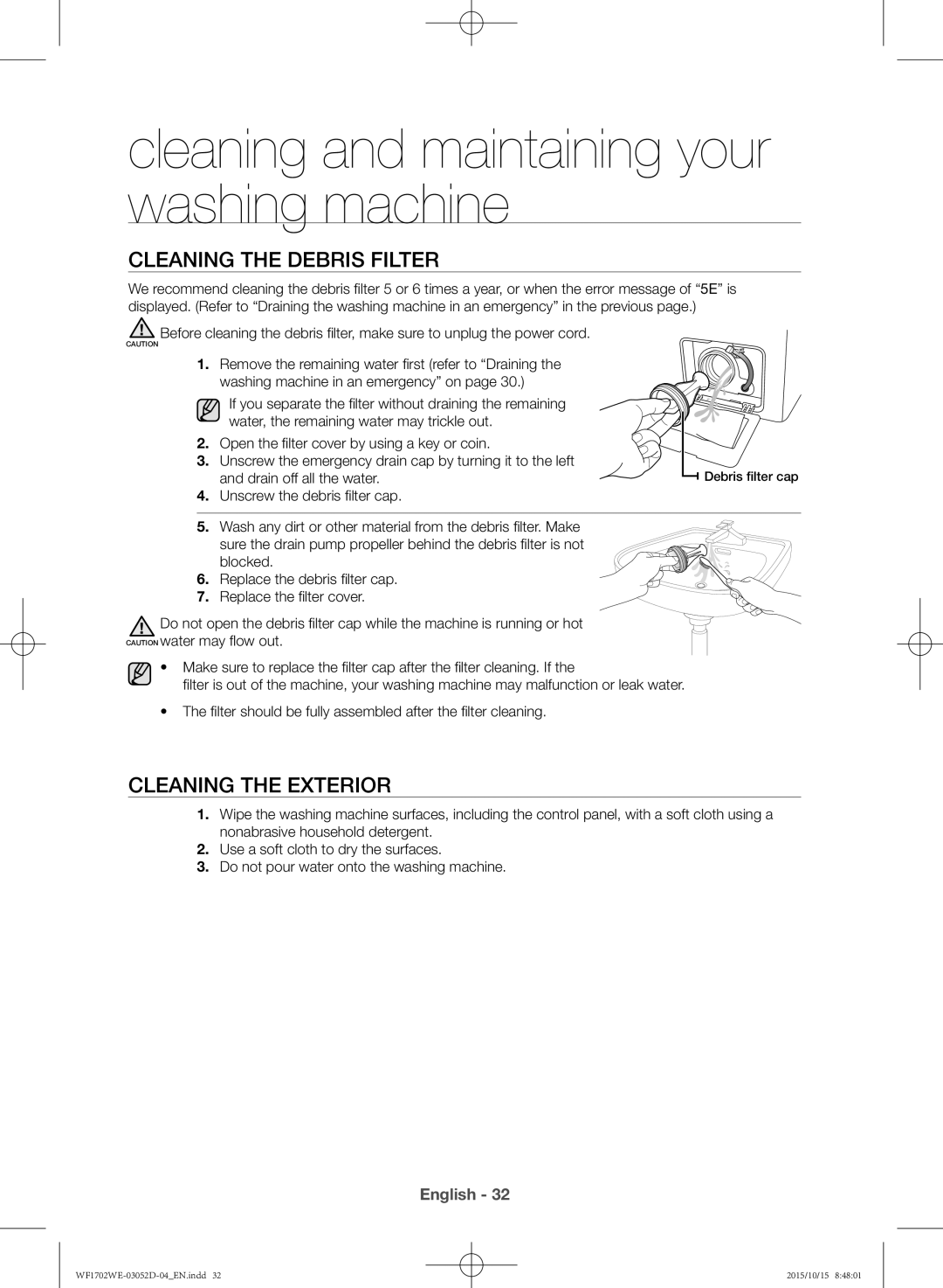 Samsung WF1702WEC/YKJ manual Cleaning the debris filter, Cleaning the exterior 