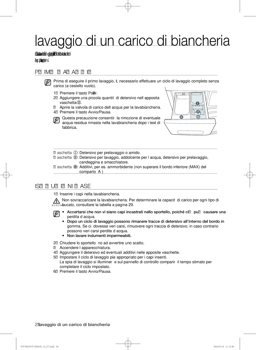 Samsung WF1702WFVS/XET, WF1802WFVS/XET manual Primo lavaggio, Istruzioni base 