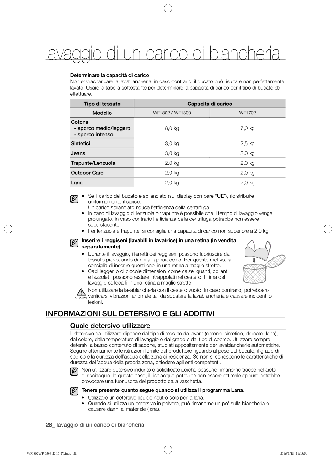 Samsung WF1702WFVS/XET, WF1802WFVS/XET manual Informazioni sul detersivo e gli additivi, Quale detersivo utilizzare 