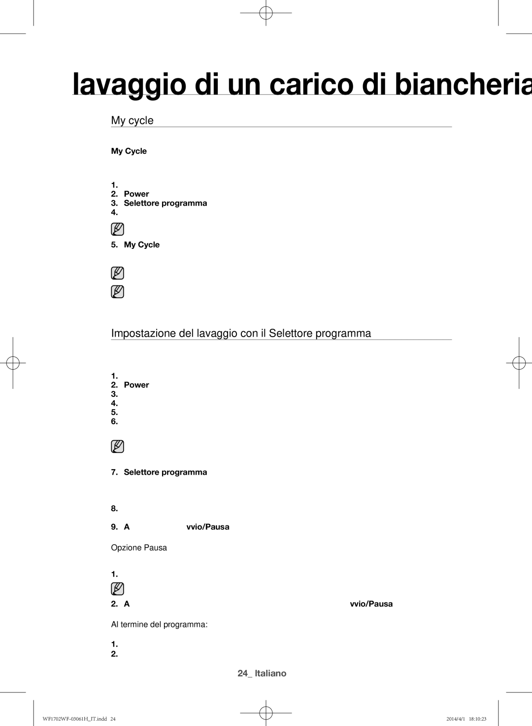 Samsung WF1702WFWS/XET manual My cycle, Impostazione del lavaggio con il Selettore programma 