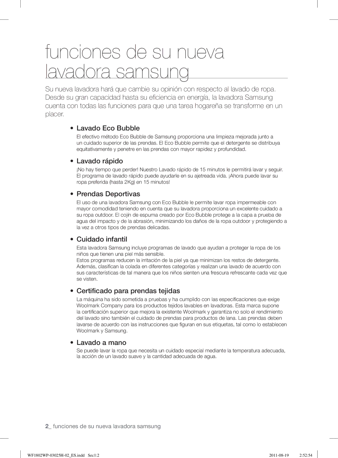 Samsung WF1802WPC2/XEC Lavado rápido, Prendas Deportivas, Cuidado infantil, Certiﬁcado para prendas tejidas, Lavado a mano 