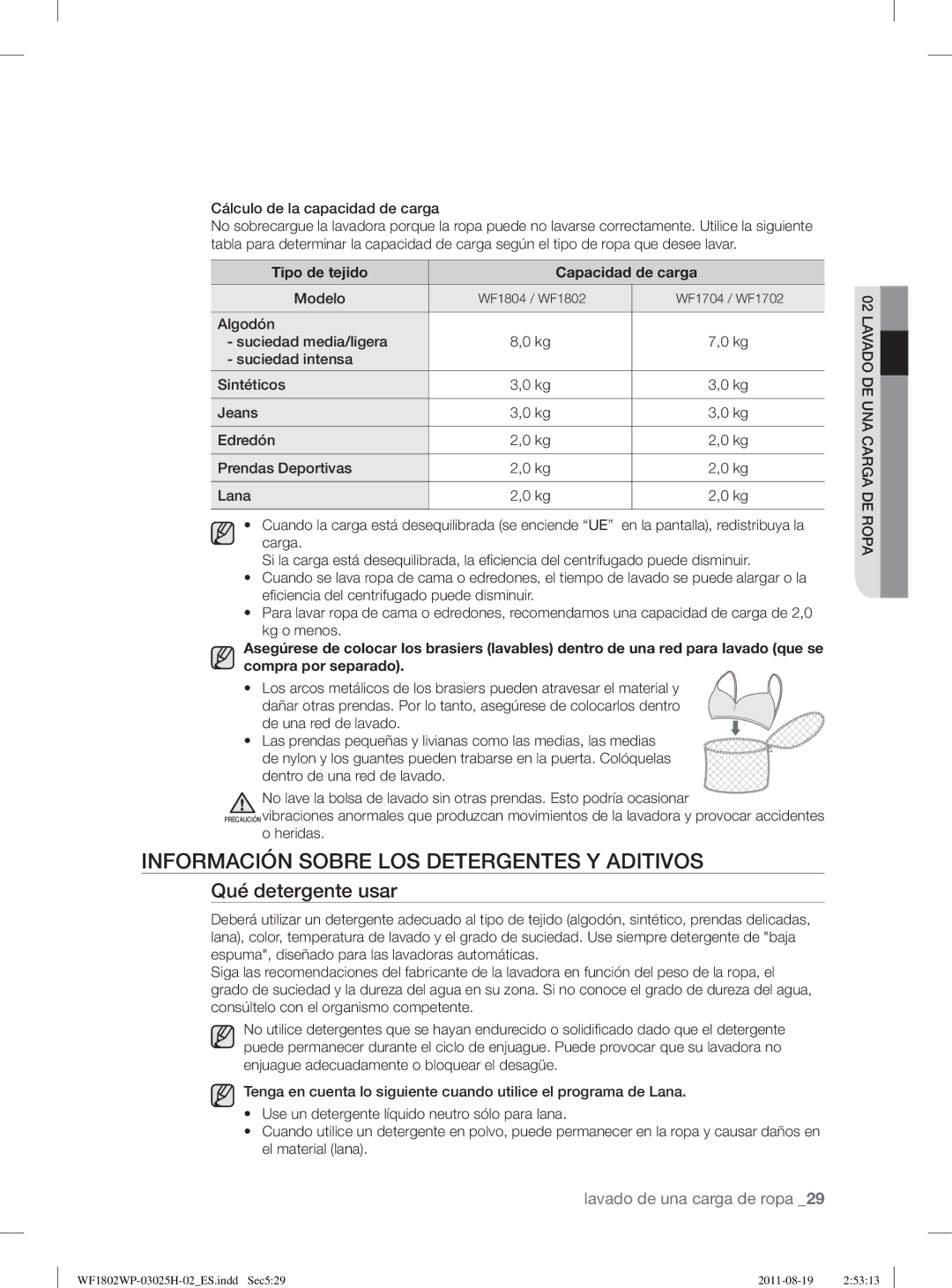 Samsung WF1802LSW2/XEC Información Sobre LOS Detergentes Y Aditivos, Qué detergente usar, Cálculo de la capacidad de carga 