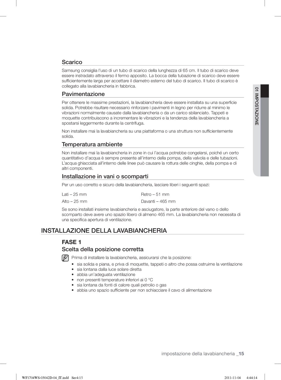 Samsung WF1702WSV2/XET manual Installazione Della Lavabiancheria 