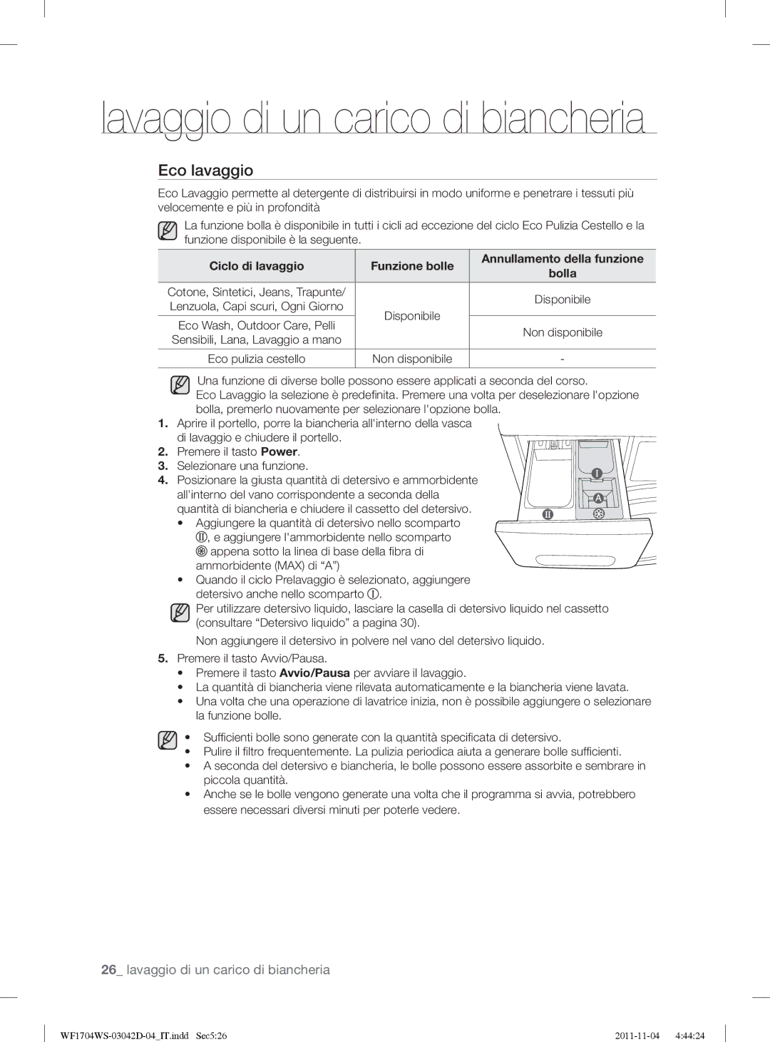 Samsung WF1702WSV2/XET manual Ciclo di lavaggio Funzione bolle Annullamento della funzione 