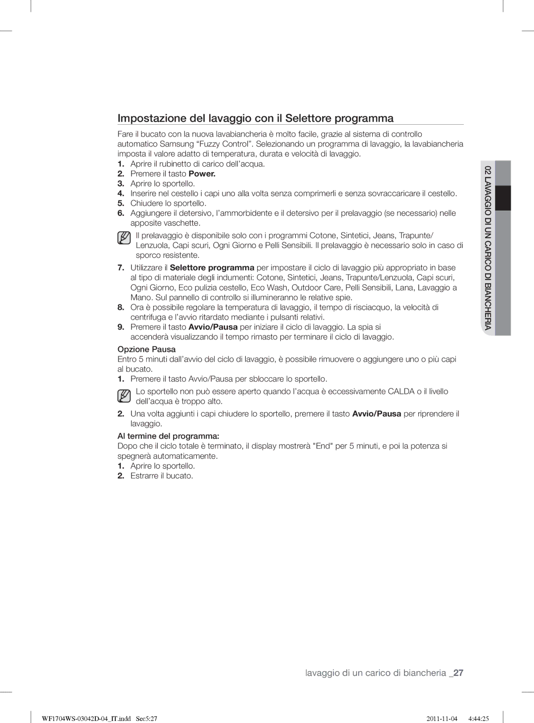 Samsung WF1702WSV2/XET manual Impostazione del lavaggio con il Selettore programma 