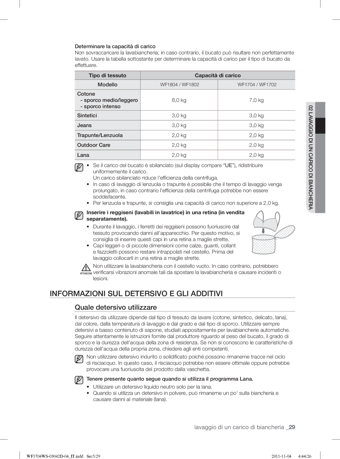 Samsung WF1702WSV2/XET manual Informazioni SUL Detersivo E GLI Additivi, Quale detersivo utilizzare, Modello, Lesioni 