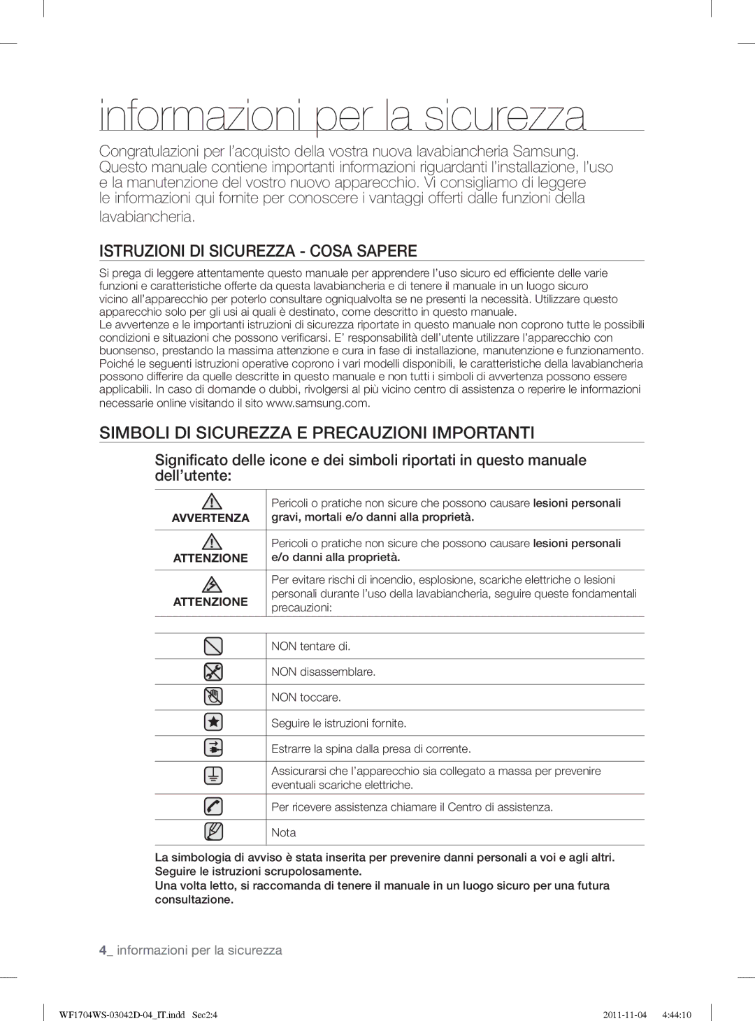 Samsung WF1702WSV2/XET manual Informazioni per la sicurezza, Istruzioni DI Sicurezza Cosa Sapere, Avvertenza, Attenzione 