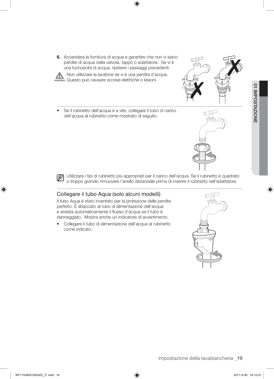 Samsung WF1702WSV/XET manual Collegare il tubo Aqua solo alcuni modelli 