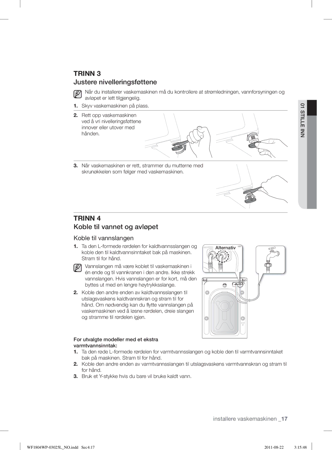 Samsung WF1704WSV2/XEE, WF1702WSW2/YLE Justere nivelleringsføttene, Koble til vannet og avløpet, Koble til vannslangen 