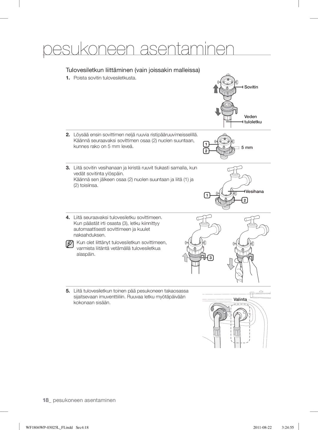 Samsung WF1702WSW2/YLE manual Tulovesiletkun liittäminen vain joissakin malleissa, Poista sovitin tulovesiletkusta 