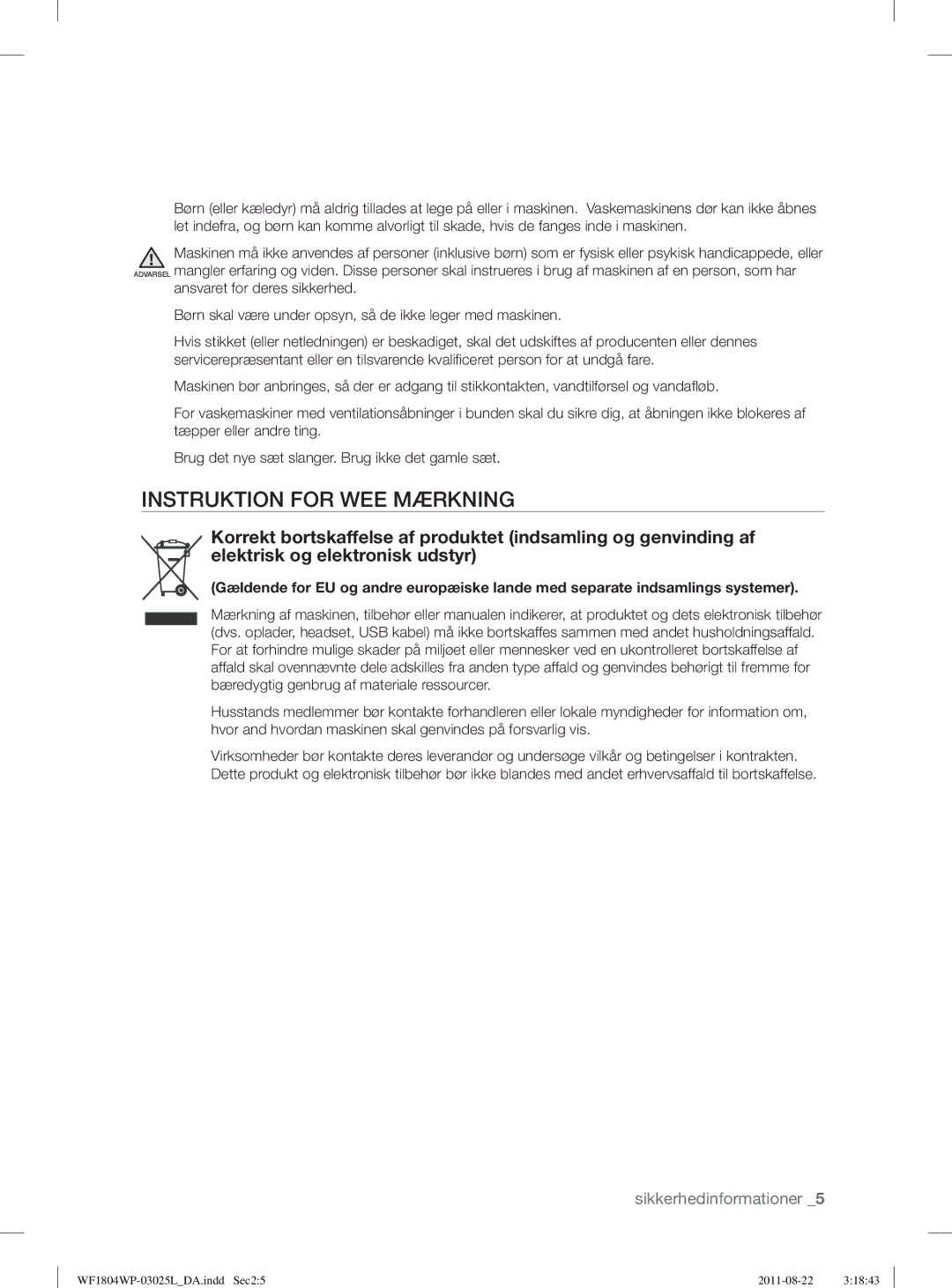 Samsung WF1804YPC2/XEE, WF1702WSW2/YLE, WF1804YPV2/XEE, WF1704WSV2/XEE, WF1804YPW2/XEE manual Instruktion for WEE Mærkning 