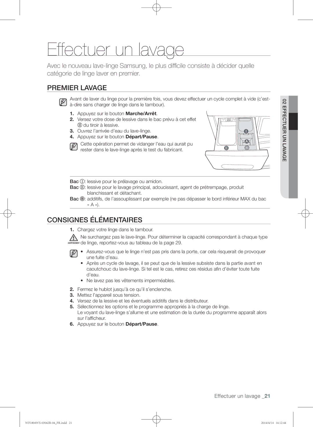 Samsung WF1802WSW/XEF, WF1704WSV/XEF, WF1804WSV/XEF manual Effectuer un lavage, Premier lavage, Consignes élémentaires 