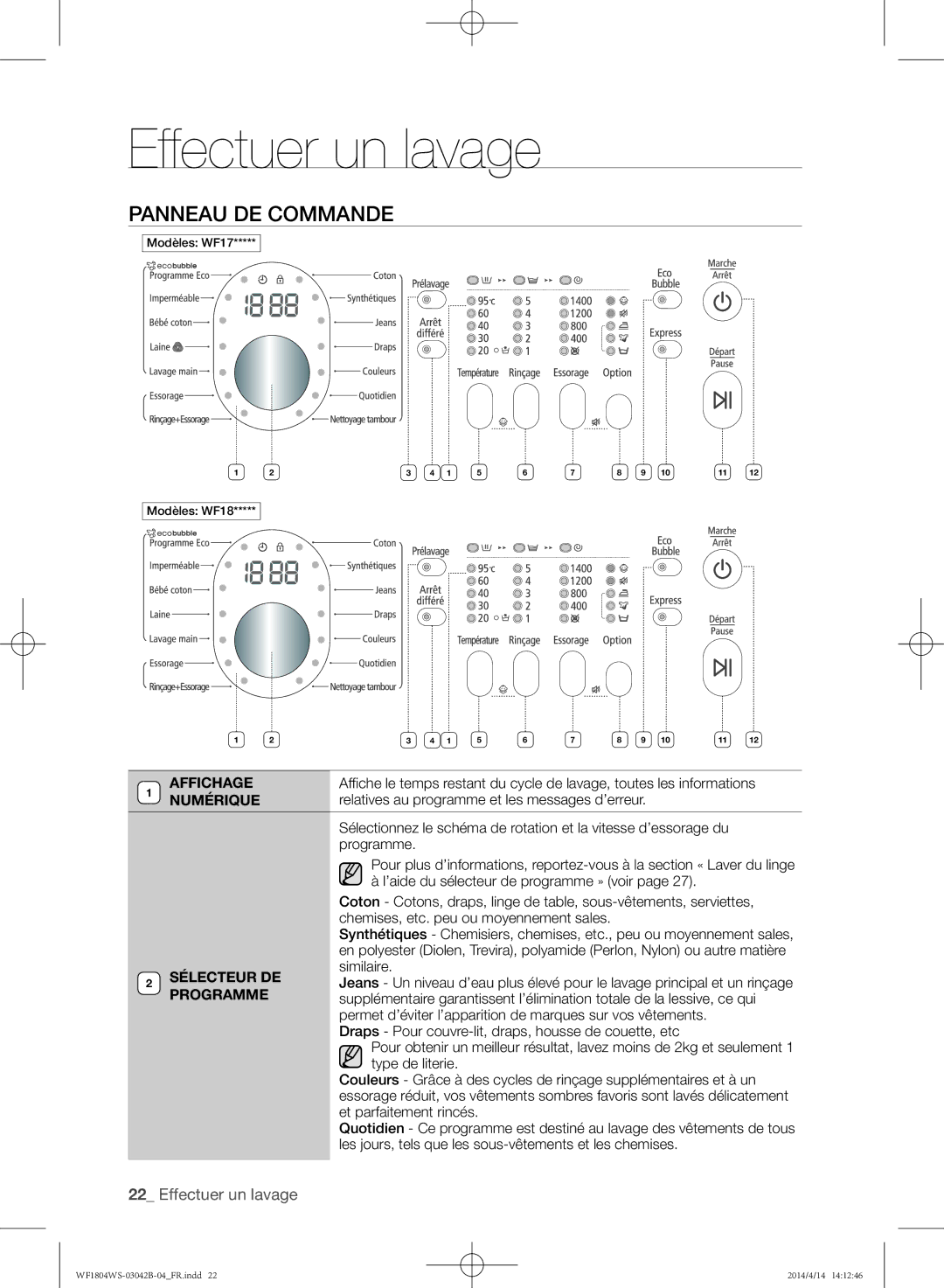 Samsung WF1704WSV2/XEF, WF1704WSV/XEF, WF1804WSV/XEF Panneau de commande, Affichage, Numérique, Sélecteur DE, Programme 