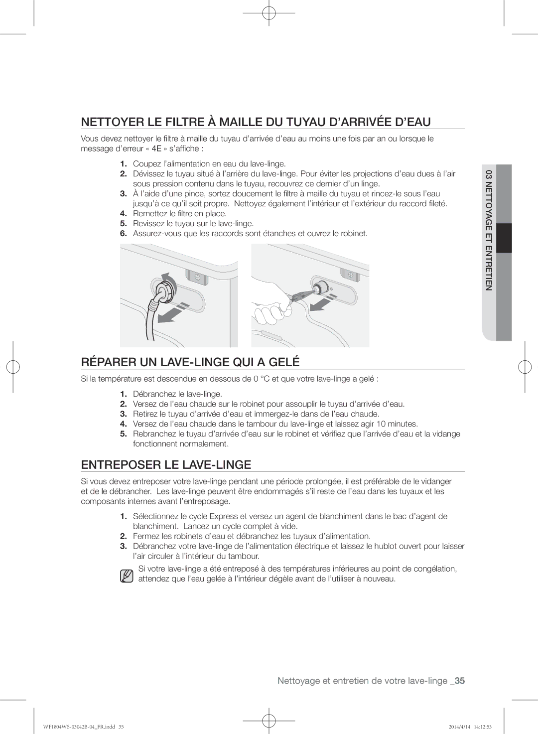 Samsung WF1804WSV2/XEF manual Nettoyer le filtre à maille du tuyau d’arrivée d’eau, Réparer un lave-linge qui a gelé 