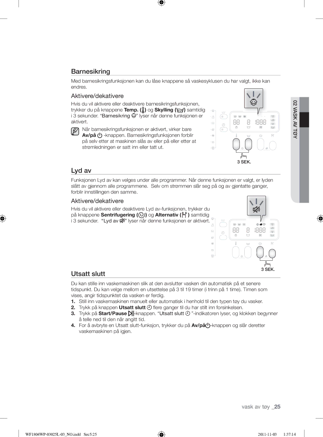 Samsung WF1704YPC2/XEE manual Lyd av, Aktivere/dekativere 