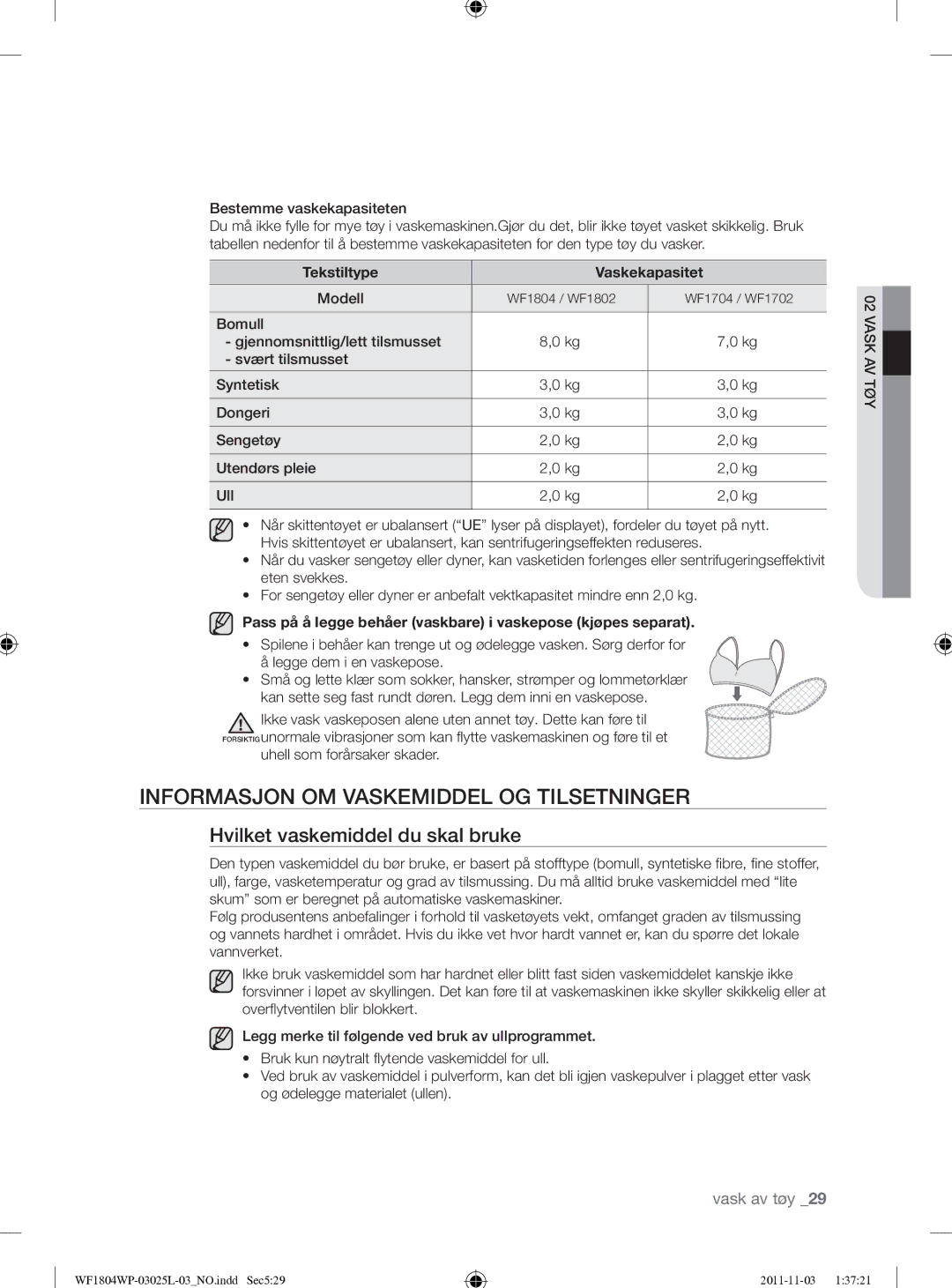 Samsung WF1704YPC2/XEE manual Informasjon OM Vaskemiddel OG Tilsetninger, Hvilket vaskemiddel du skal bruke 