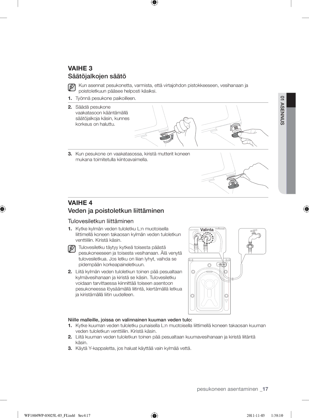 Samsung WF1704YPC2/XEE manual Säätöjalkojen säätö, Veden ja poistoletkun liittäminen, Tulovesiletkun liittäminen 