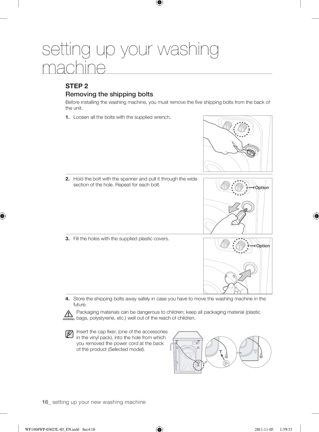 Samsung WF1704YPC2/XEE manual Removing the shipping bolts, Product Selected model 