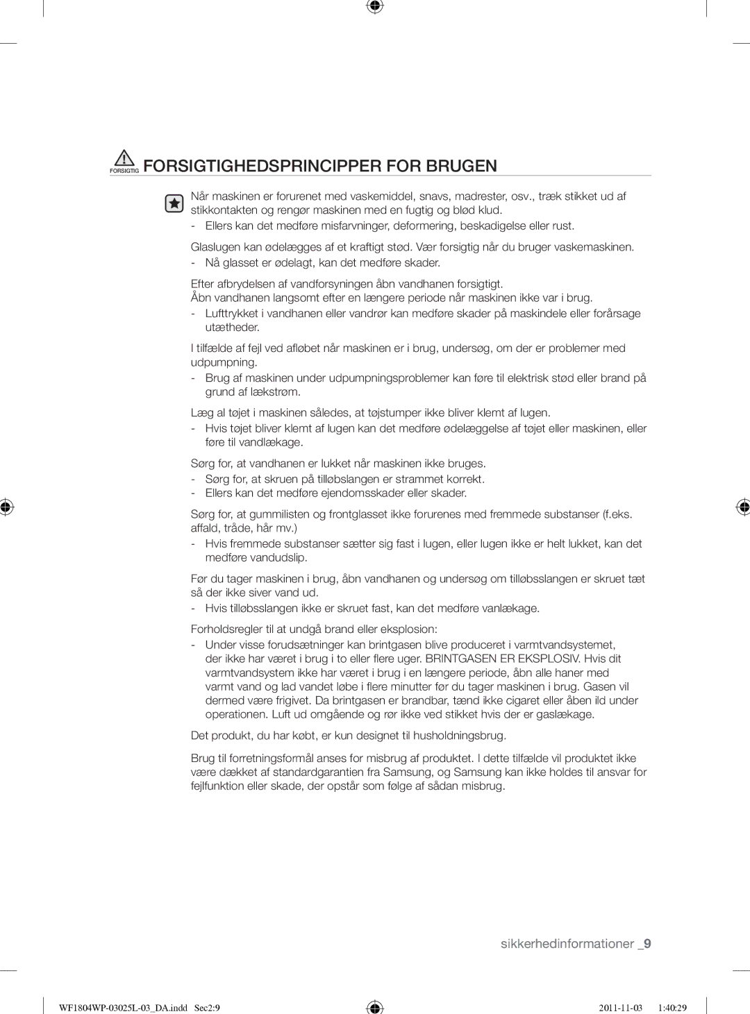 Samsung WF1704YPC2/XEE manual Forsigtig Forsigtighedsprincipper for Brugen 