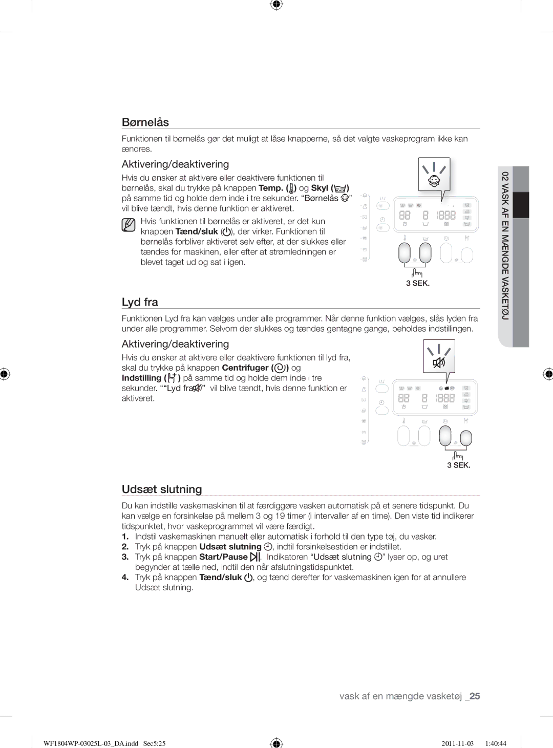 Samsung WF1704YPC2/XEE manual Lyd fra, Aktivering/deaktivering 