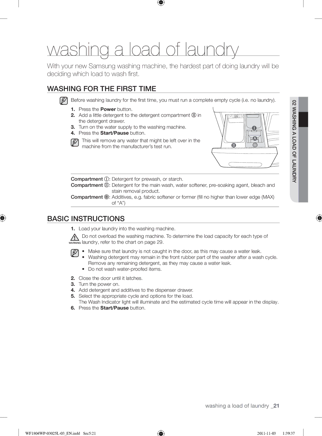 Samsung WF1704YPC2/XEE manual Washing a load of laundry, Washing for the First Time, Basic Instructions 