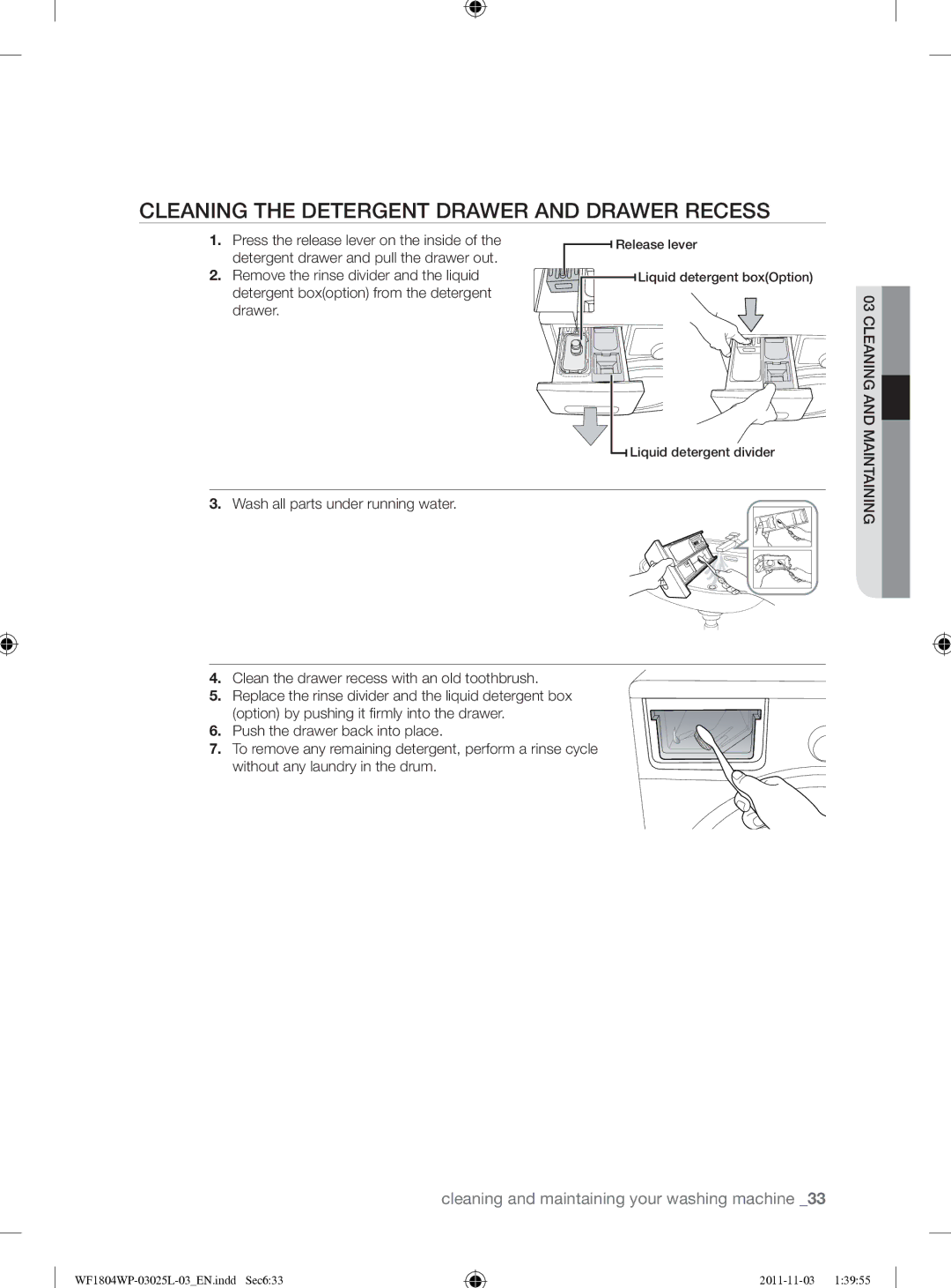 Samsung WF1704YPC2/XEE manual Cleaning the Detergent Drawer and Drawer Recess, Press the release lever on the inside 