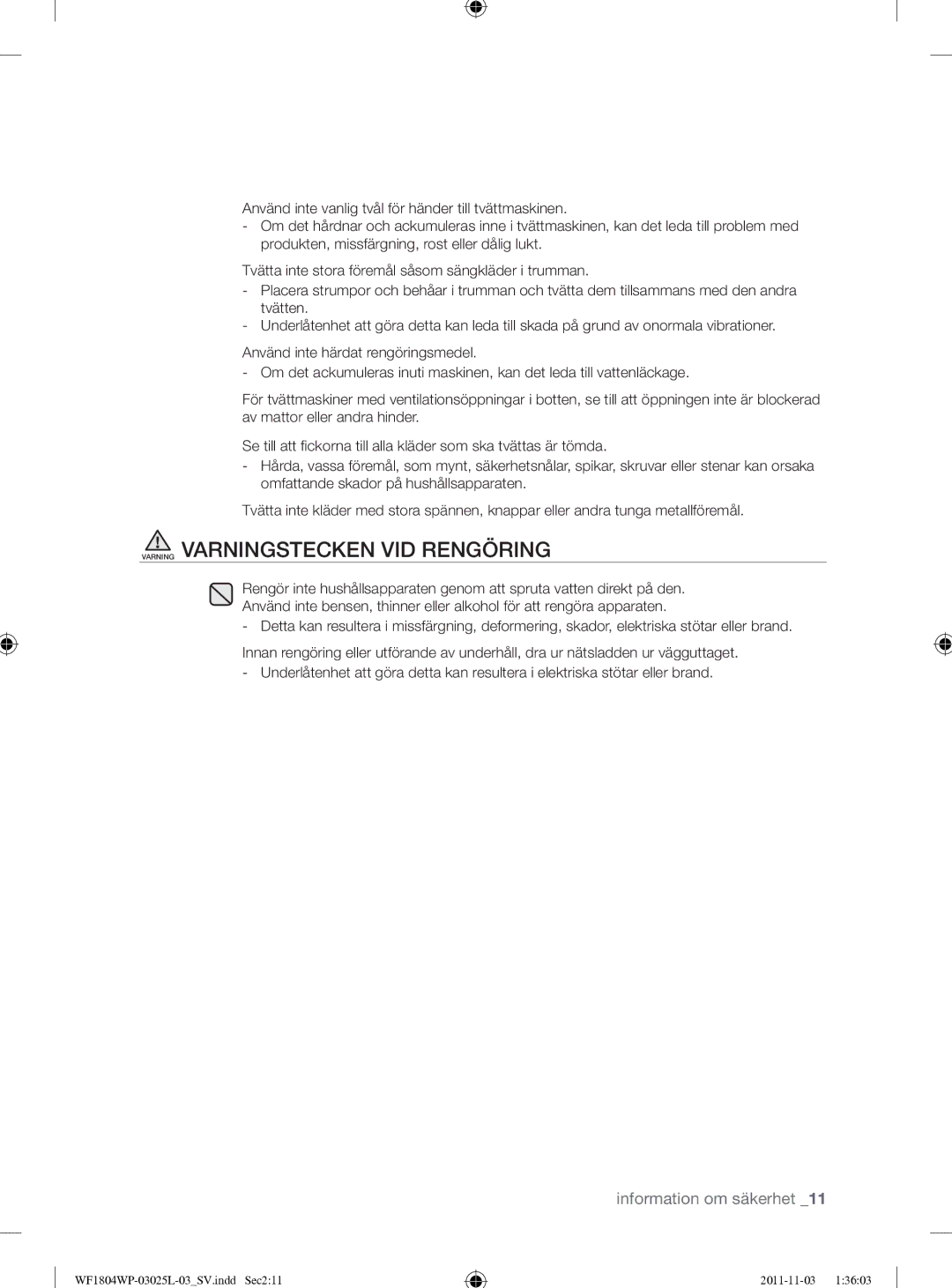 Samsung WF1704YPC2/XEE manual Varning Varningstecken VID Rengöring 