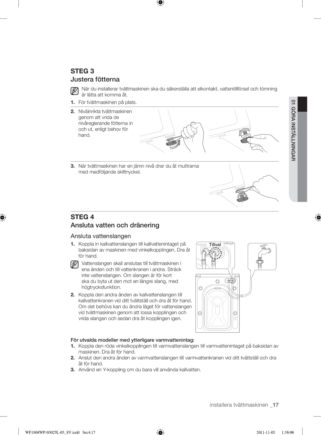 Samsung WF1704YPC2/XEE manual Justera fötterna, Ansluta vatten och dränering, Ansluta vattenslangen 