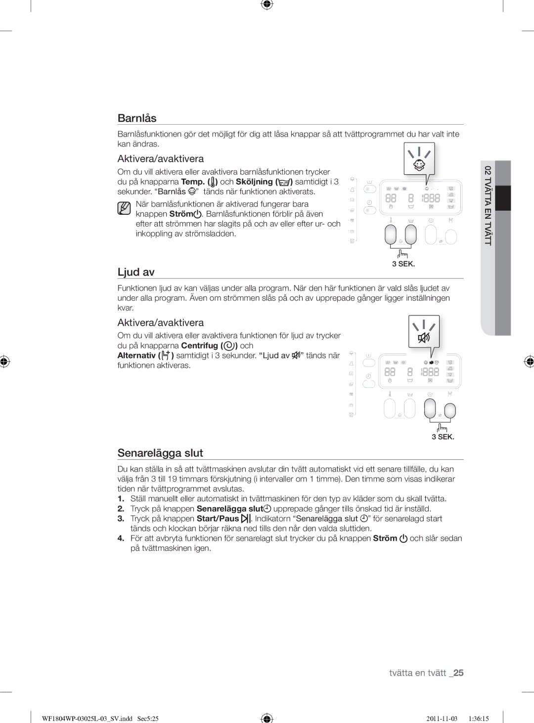 Samsung WF1704YPC2/XEE manual Ljud av, Aktivera/avaktivera 