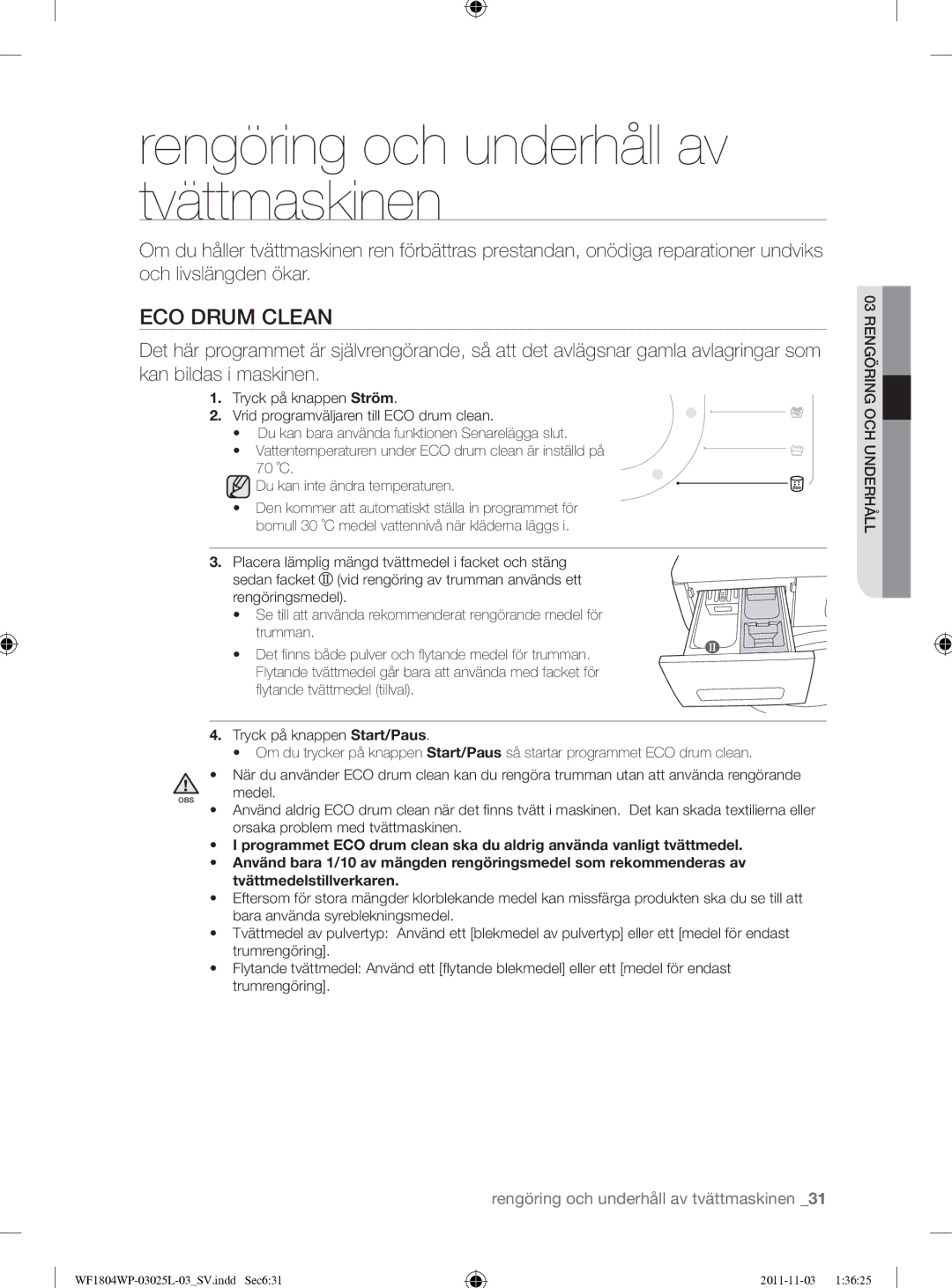 Samsung WF1704YPC2/XEE manual Rengöring och underhåll av tvättmaskinen, ECO Drum Clean 