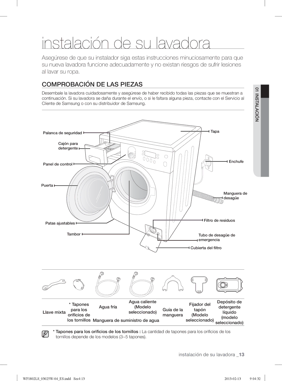 Samsung WF1802LSC/XEC, WF1802LSW2/XEC manual Instalación de su lavadora, Comprobación DE LAS Piezas 