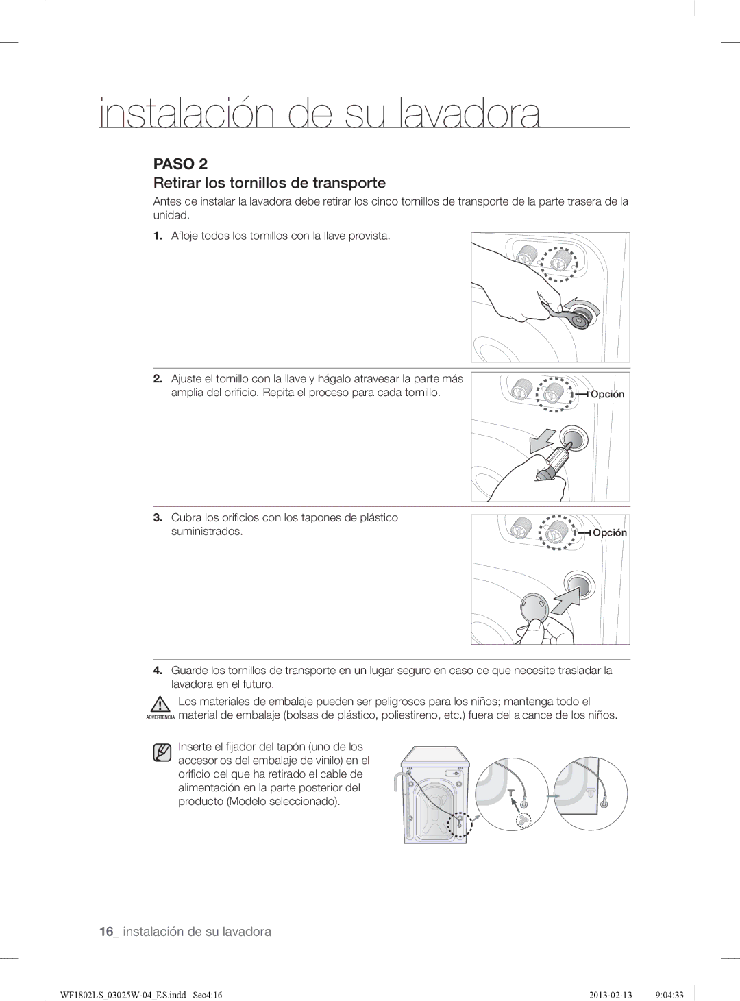 Samsung WF1802LSW2/XEC, WF1802LSC/XEC manual Retirar los tornillos de transporte 