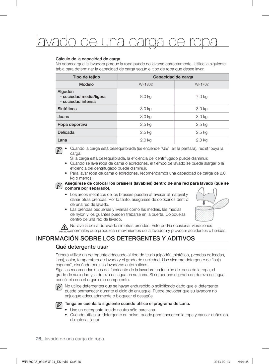 Samsung WF1802LSW2/XEC Información Sobre LOS Detergentes Y Aditivos, Qué detergente usar, Cálculo de la capacidad de carga 