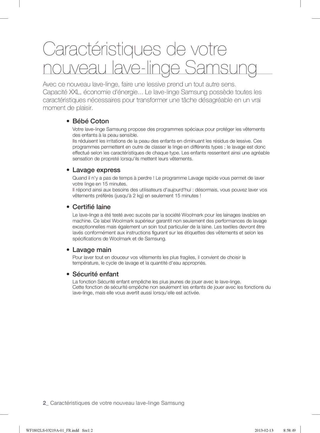 Samsung WF1802LSW2/XEF manual Lavage express, Certiﬁé laine, Lavage main, Sécurité enfant 