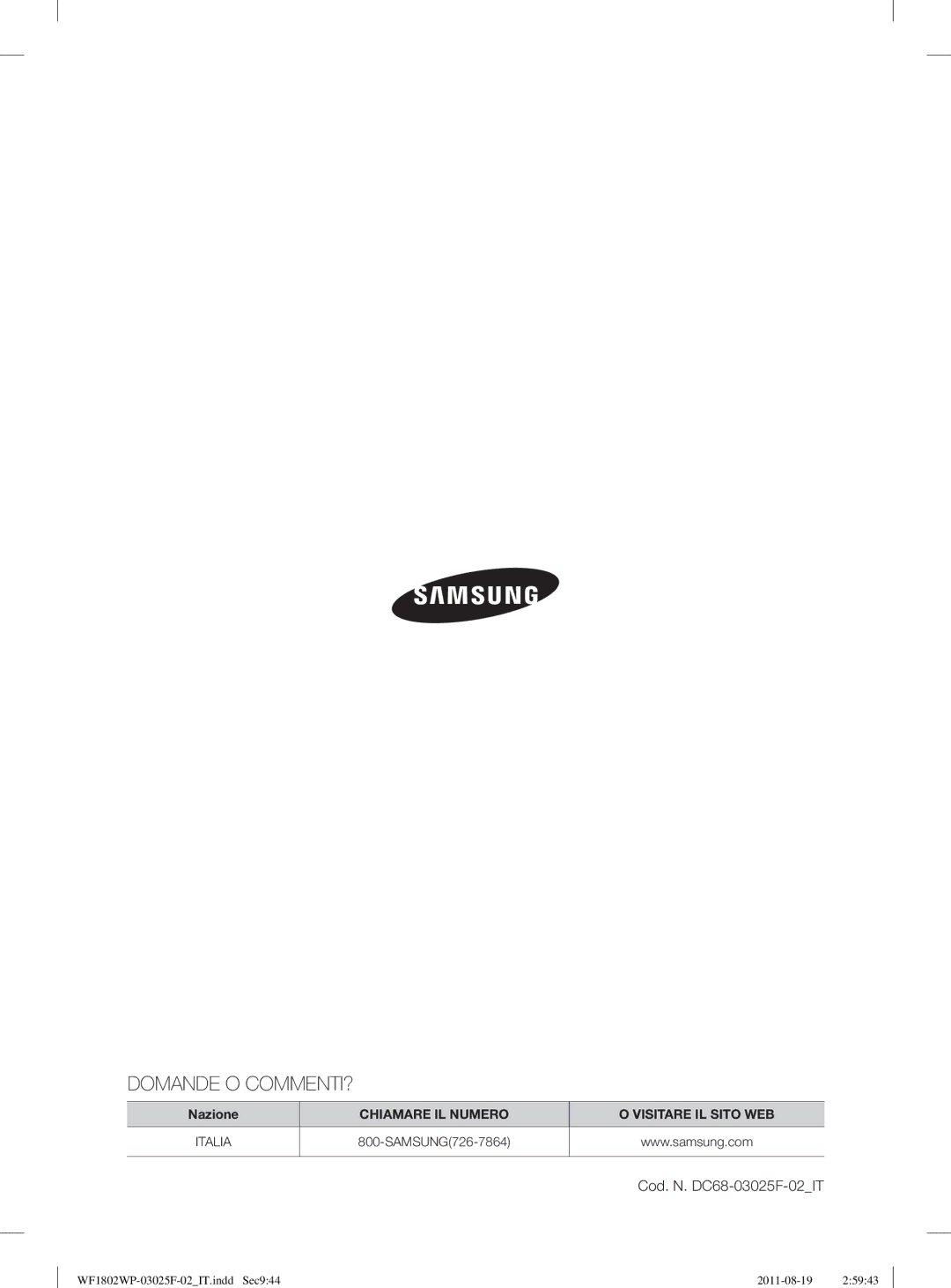 Samsung WF1802LSW2/XET, WF1802WPC2/XET manual Domande O COMMENTI? 