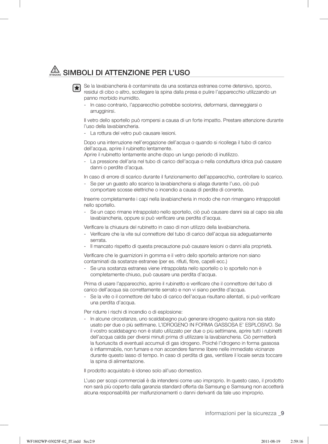 Samsung WF1802WPC2/XET Attenzione Simboli DI Attenzione PER L’USO, Il prodotto acquistato è idoneo solo all’uso domestico 