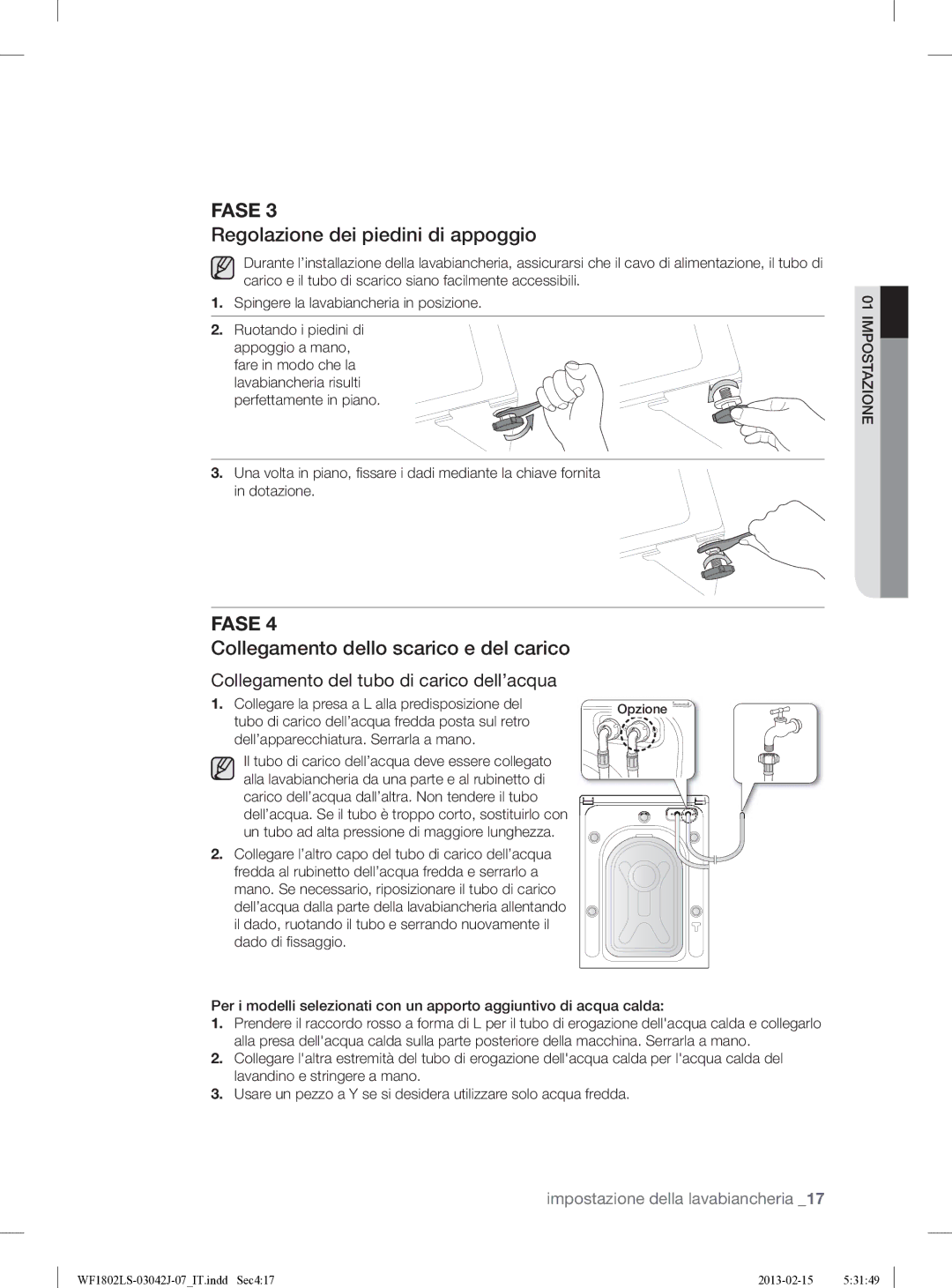 Samsung WF1802LSW2/XET manual Regolazione dei piedini di appoggio, Collegamento dello scarico e del carico 