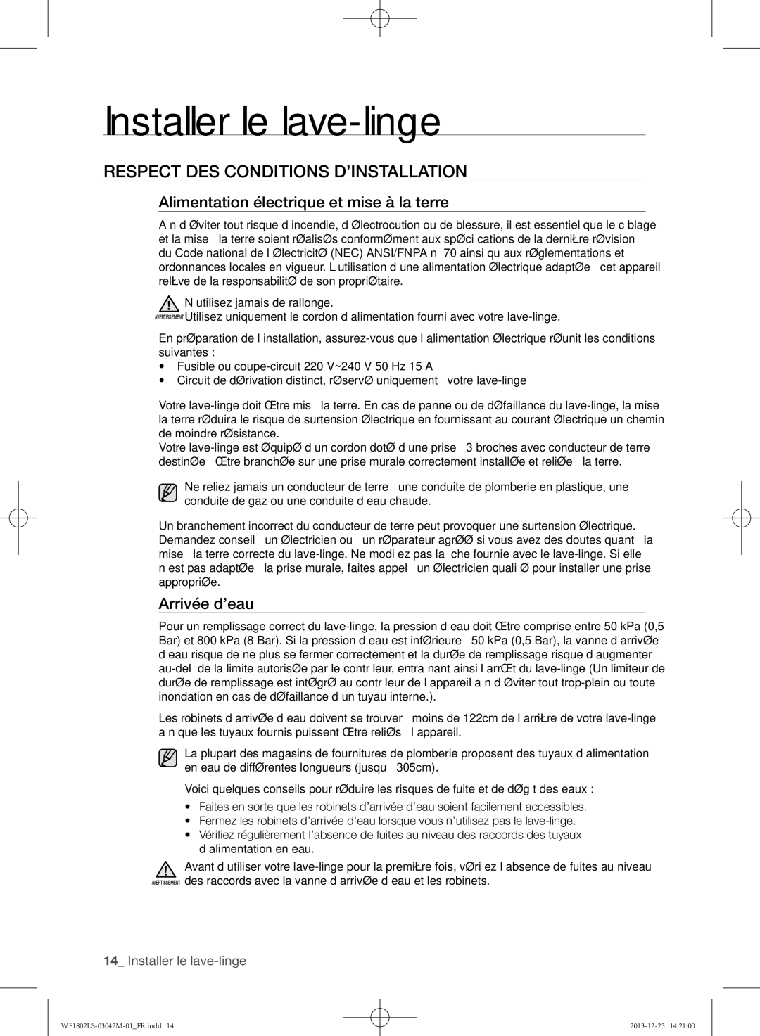 Samsung WF1802LSW/XEF Respect des conditions d’installation, Alimentation électrique et mise à la terre, Arrivée d’eau 