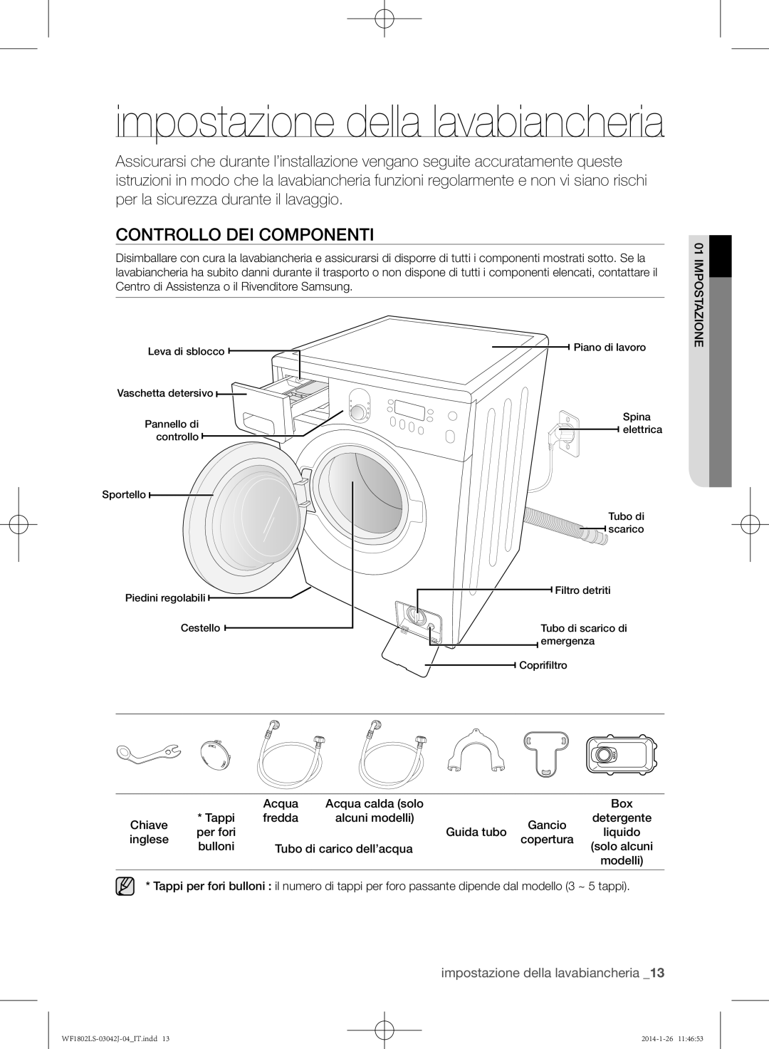 Samsung WF1802LSW/XET manual Controllo dei componenti, Acqua Acqua calda solo Box Chiave Tappi Fredda 