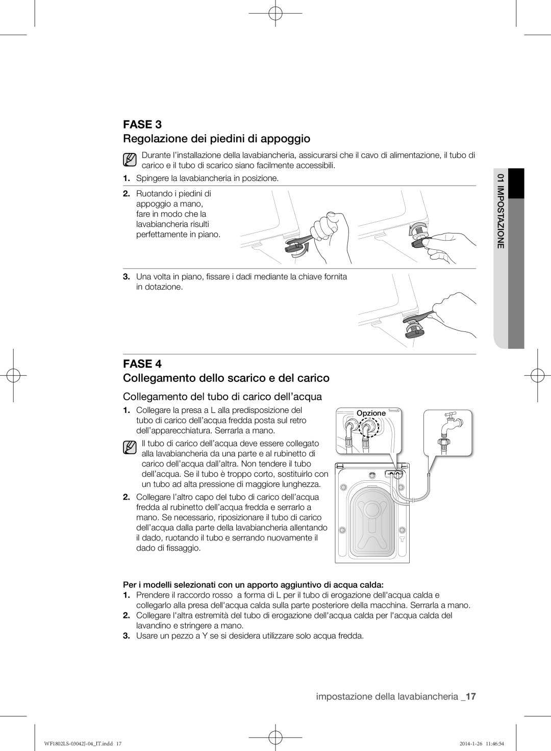 Samsung WF1802LSW/XET manual Regolazione dei piedini di appoggio, Collegamento dello scarico e del carico 