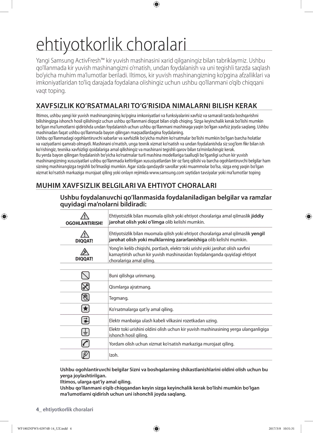 Samsung WF1802NFSS/YLP manual Ehtiyotkorlik choralari, Xavfsizlik KO’RSATMALARI TO’G’RISIDA Nimalarni Bilish Kerak 