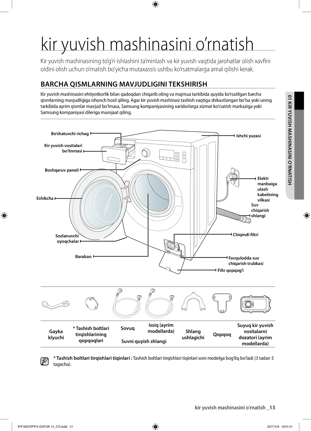 Samsung WF1802NFWS/YLP, WF1802NFSS/YLP manual Barcha qismlarning mavjudligini tekshirish, Kir yuvish mashinasini o’rnatish 