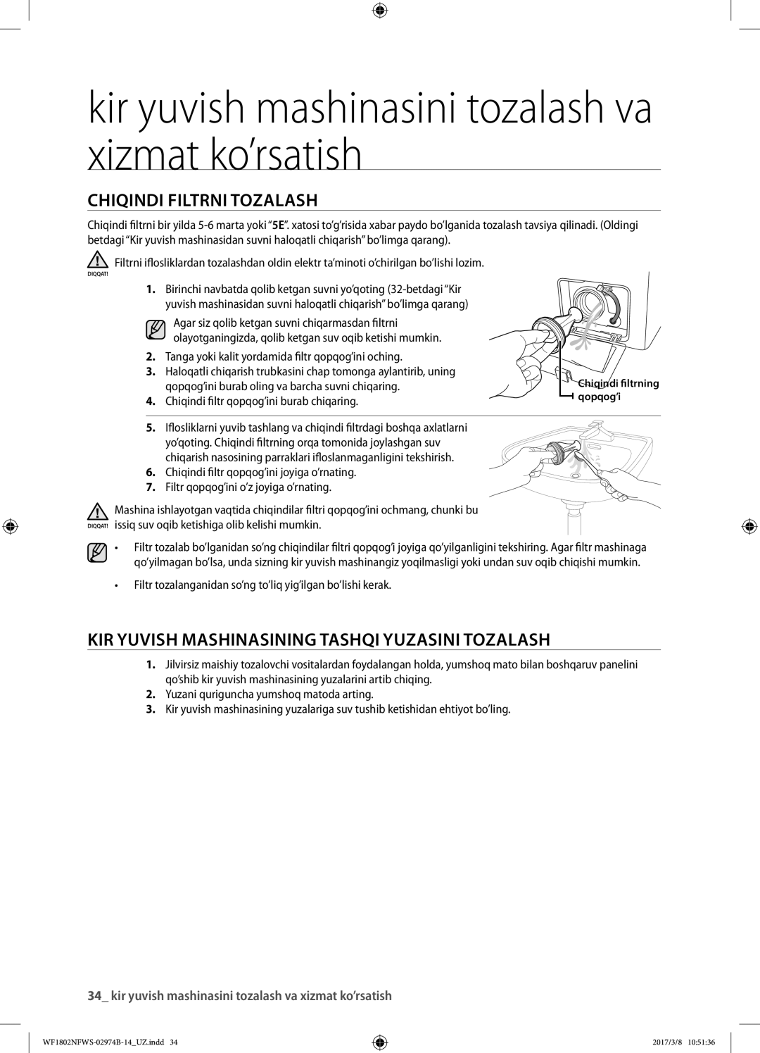 Samsung WF1802NFSS/YLP, WF1802NFWS/YLP manual Chiqindi filtrni tozalash, Kir yuvish mashinasining tashqi yuzasini tozalash 