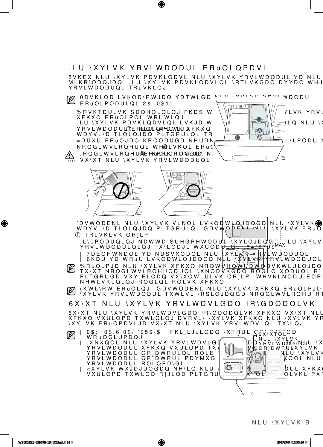 Samsung WF1802XEY/YLP manual Kir yuvish vositalari bo’linmasi, Suyuq kir yuvish vositasidan foydalanish tanlangan modellar 