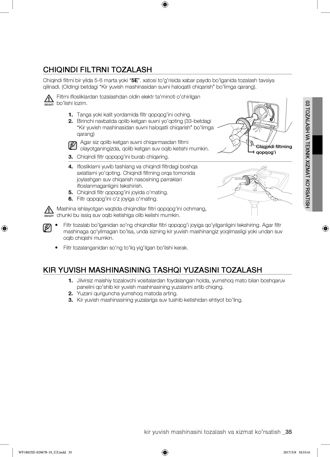 Samsung WF1802XEY/YLP, WF1802WECS/YLP manual Chiqindi filtrni tozalash, Kir yuvish mashinasining tashqi yuzasini tozalash 