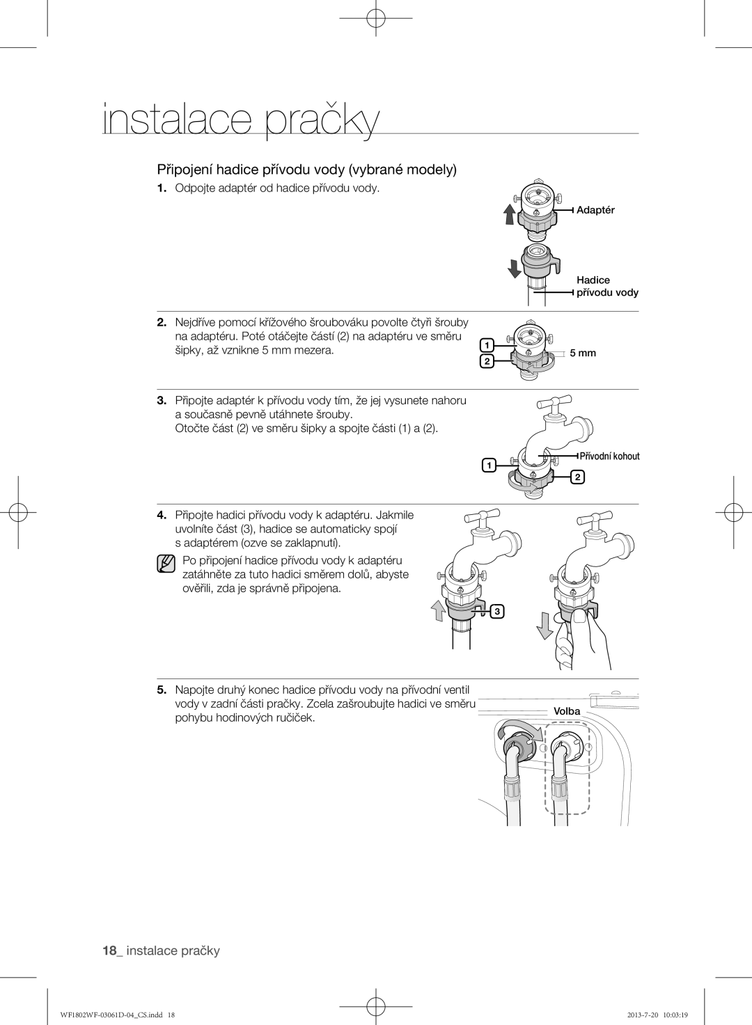 Samsung WF1802WFVS/YLE manual Připojení hadice přívodu vody vybrané modely, Odpojte adaptér od hadice přívodu vody 