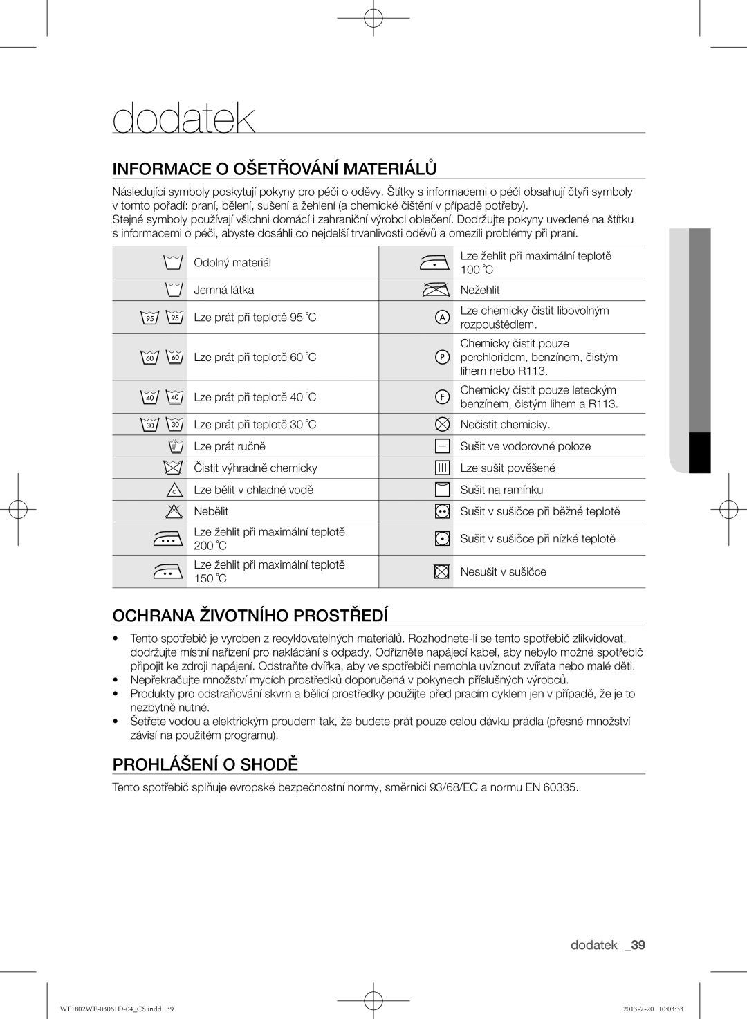 Samsung WF1802WFVS/YLE manual Dodatek, Informace o ošetřování materiálů, Ochrana životního prostředí, Prohlášení o shodě 