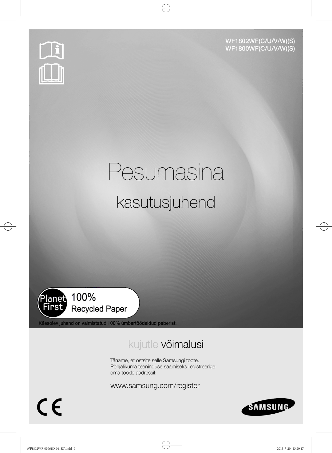 Samsung WF1802WFVS/YLE manual Pesumasina, Käesolev juhend on valmistatud 100% ümbertöödeldud paberist 