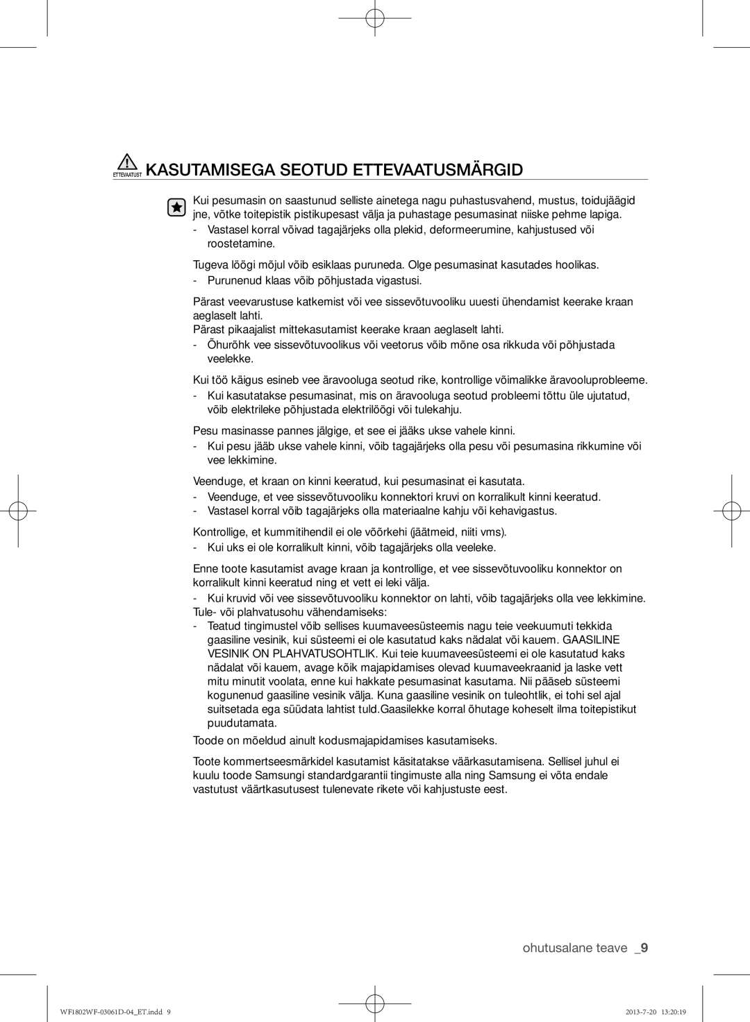 Samsung WF1802WFVS/YLE manual Ettevaatust Kasutamisega Seotud Ettevaatusmärgid 